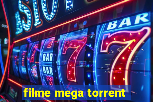 filme mega torrent